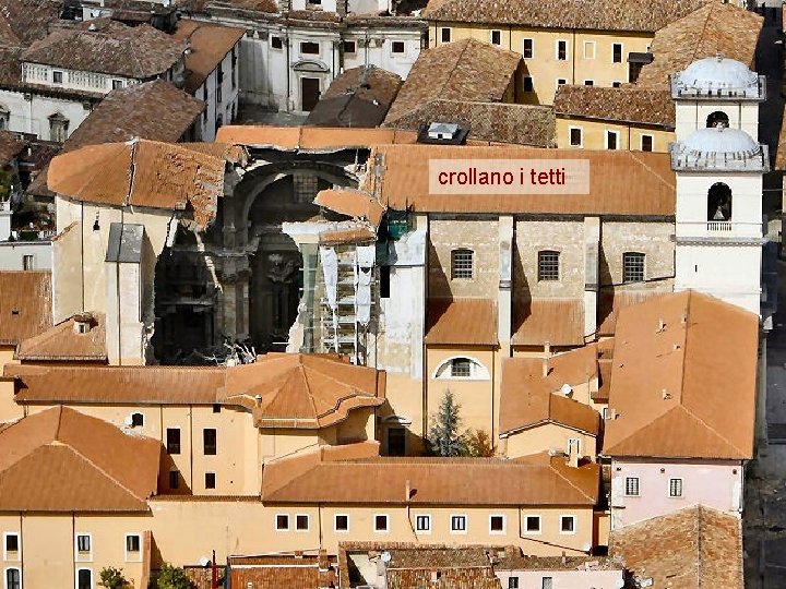 crollano i tetti 