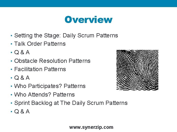Overview • Setting the Stage: Daily Scrum Patterns • Talk Order Patterns • Q&A