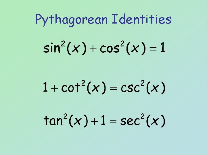 Pythagorean Identities 