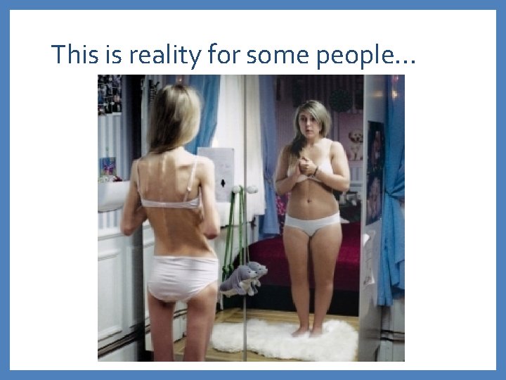 This is reality for some people. . . 