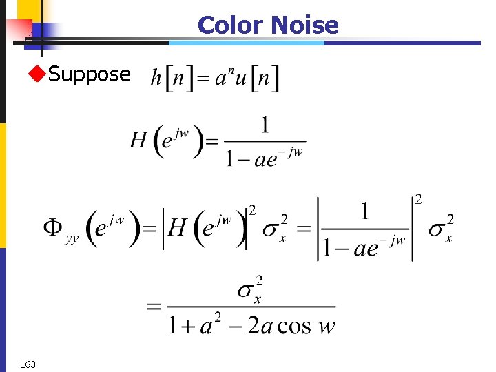 Color Noise u. Suppose 163 