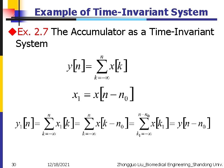 Example of Time-Invariant System u. Ex. 2. 7 The Accumulator as a Time-Invariant System