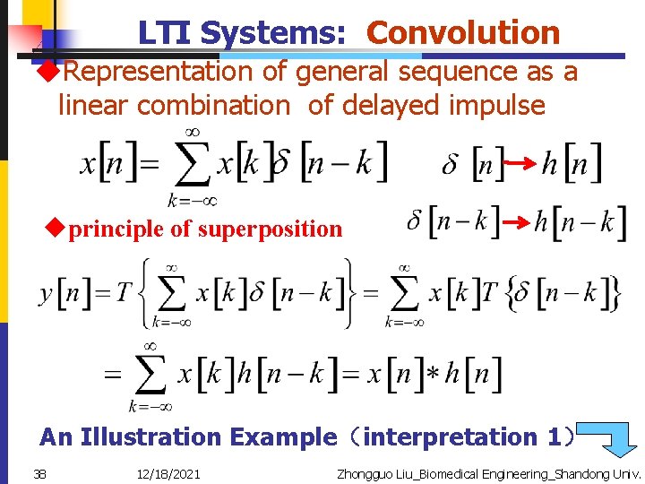 LTI Systems: Convolution u. Representation of general sequence as a linear combination of delayed