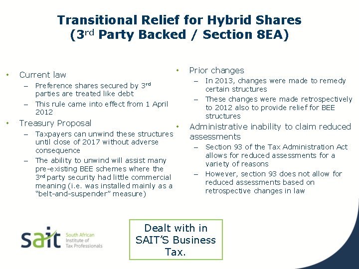 Transitional Relief for Hybrid Shares (3 rd Party Backed / Section 8 EA) •