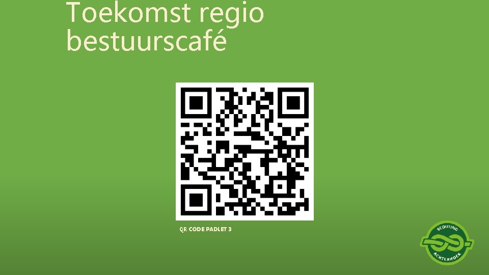 Toekomst regio bestuurscafé QR CODE PADLET 3 