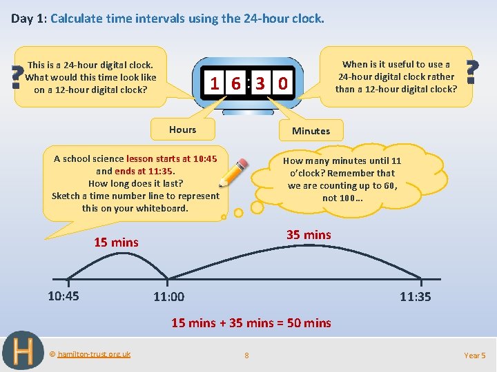 Day 1: Calculate time intervals using the 24 -hour clock. This is a 24