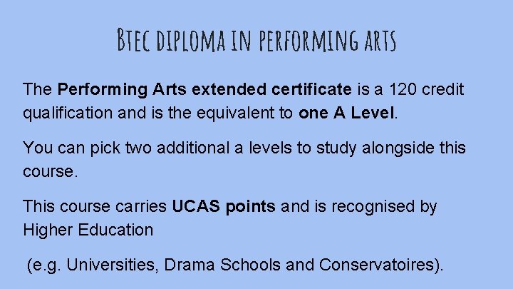 Btec diploma in performing arts The Performing Arts extended certificate is a 120 credit