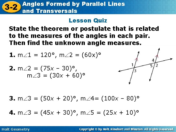 3 -2 Angles Formed by Parallel Lines and Transversals Lesson Quiz State theorem or 3 -2 Angles Formed by Parallel Lines and Transversals Lesson Quiz State theorem or