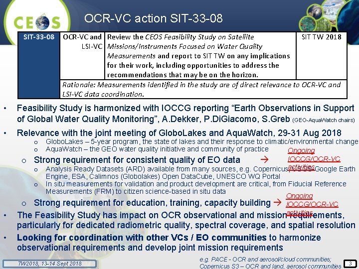 OCR-VC action SIT-33 -08 OCR-VC and Review the CEOS Feasibility Study on Satellite SIT