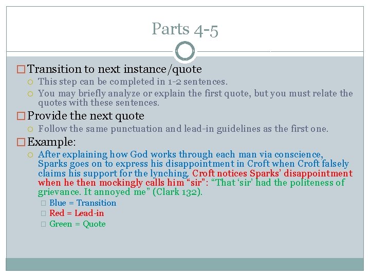 Parts 4 -5 � Transition to next instance/quote This step can be completed in