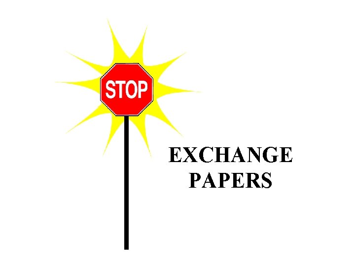 EXCHANGE PAPERS 