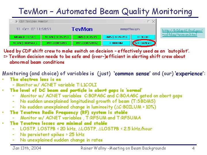 Tev. Mon – Automated Beam Quality Monitoring http: //b 0 dap 61. fnal. gov/