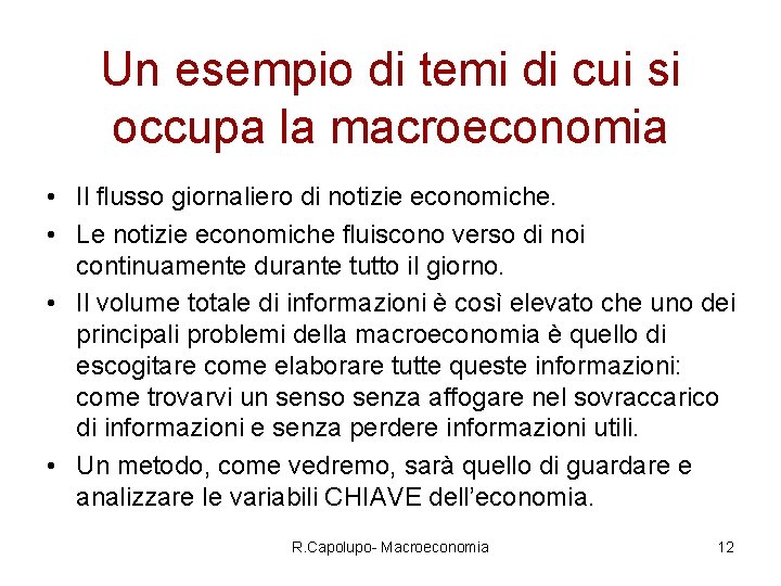 Macroeconomia Testi di riferimento Bradford De Long Macroeconomia