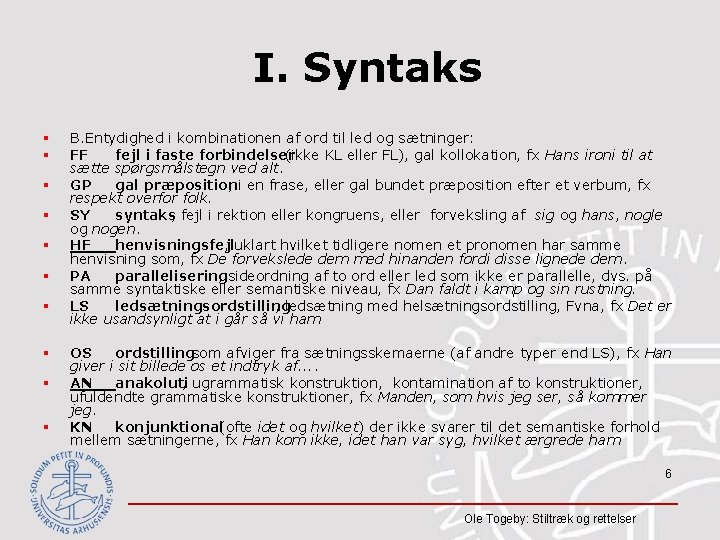 I. Syntaks § § § § § B. Entydighed i kombinationen af ord til