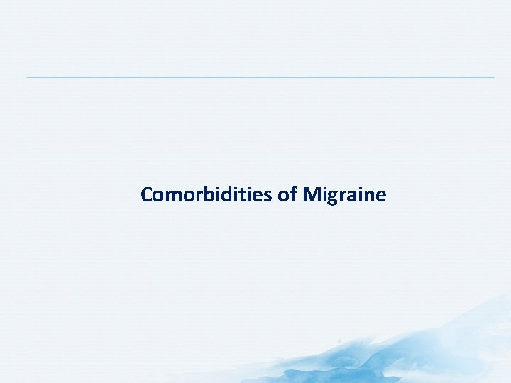 Comorbidities of Migraine 