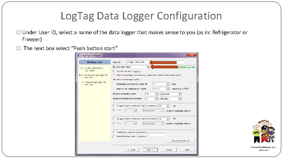 Log. Tag Data Logger Configuration � Under User ID, select a name of the