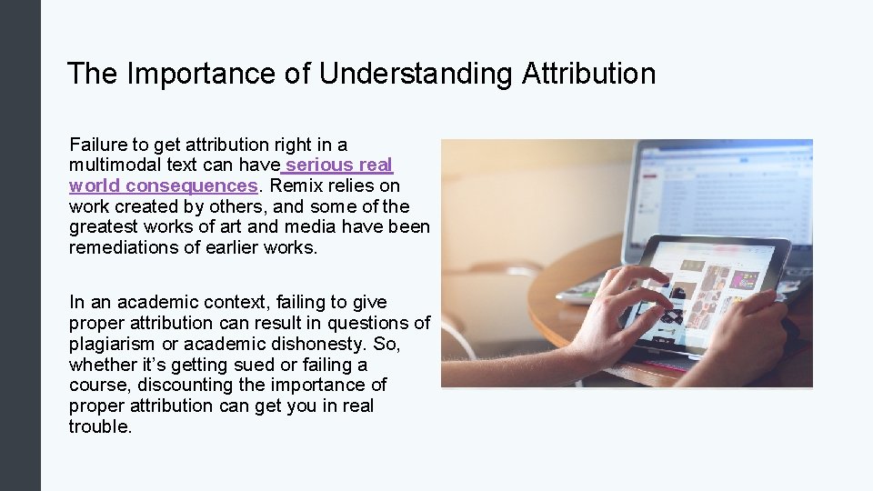 The Importance of Understanding Attribution Failure to get attribution right in a multimodal text