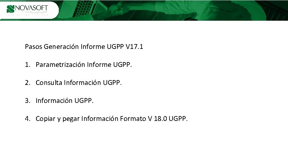 Portalde de. Gestiónde de. Quejasyy. Reclamos Pasos Generación Informe UGPP V 17. 1 1.