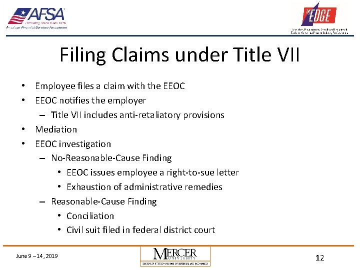 Filing Claims under Title VII • Employee files a claim with the EEOC •