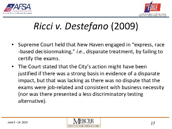 Ricci v. Destefano (2009) • Supreme Court held that New Haven engaged in “express,