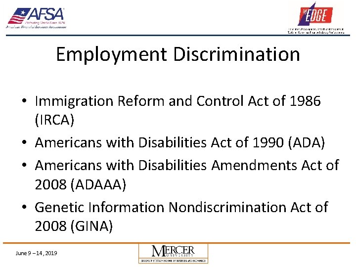 Employment Discrimination • Immigration Reform and Control Act of 1986 (IRCA) • Americans with