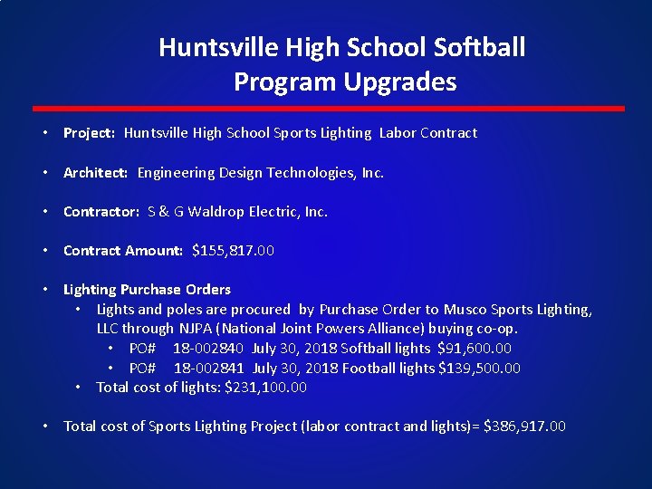 Huntsville High School Softball Program Upgrades • Project: Huntsville High School Sports Lighting Labor