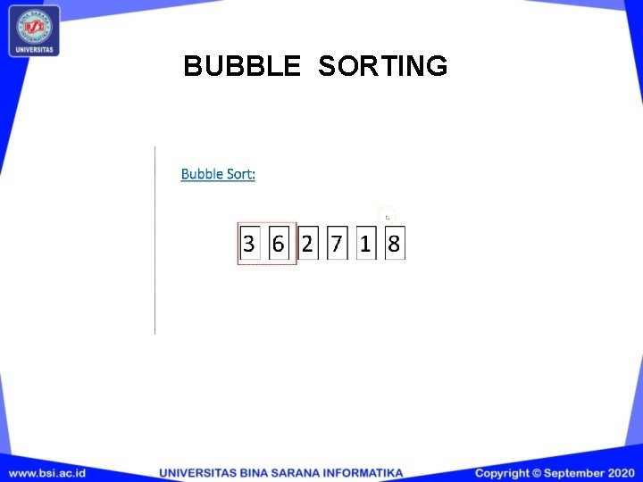 BUBBLE SORTING BUBBLE SORTING