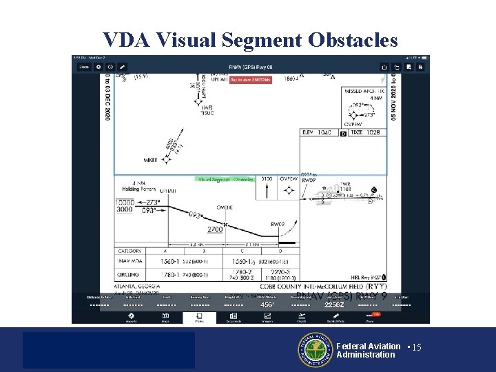 VDA Visual Segment Obstacles Challenger 604/05 Initial Differences Training December 2017 Federal Aviation Administration