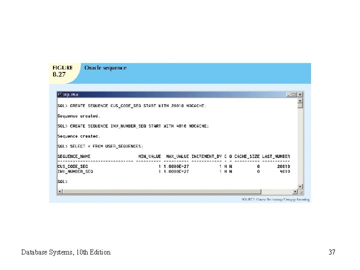 Database Systems, 10 th Edition 37 