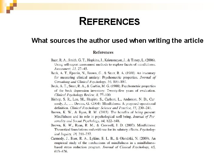 REFERENCES What sources the author used when writing the article 