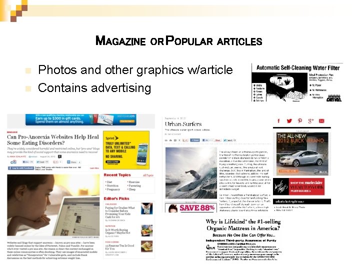 MAGAZINE n n OR POPULAR ARTICLES Photos and other graphics w/article Contains advertising 