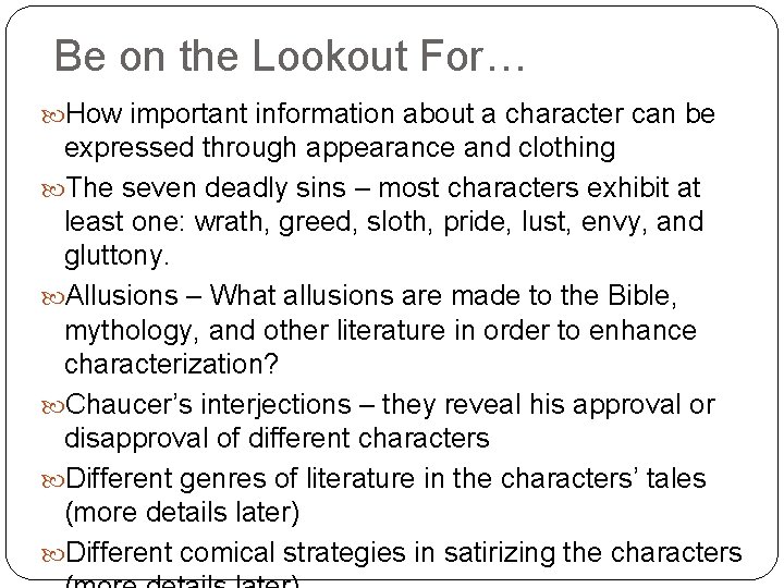 Be on the Lookout For… How important information about a character can be expressed