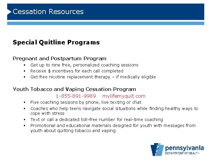 Cessation Resources Special Quitline Programs Pregnant and Postpartum Program § § § Get up