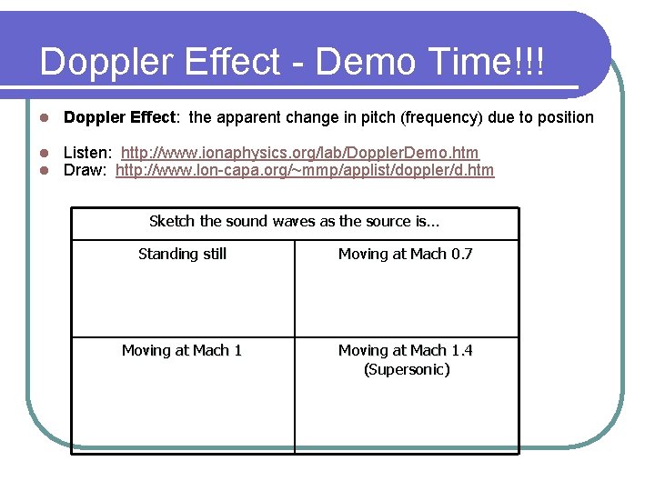 Doppler Effect - Demo Time!!! l Doppler Effect: the apparent change in pitch (frequency)
