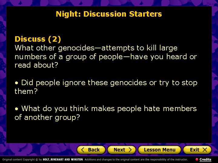 Night: Discussion Starters Discuss (2) What other genocides—attempts to kill large numbers of a