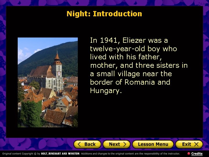 Night: Introduction In 1941, Eliezer was a twelve-year-old boy who lived with his father,