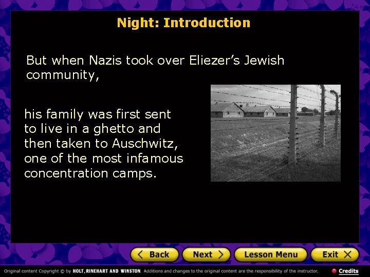Night: Introduction But when Nazis took over Eliezer’s Jewish community, his family was first