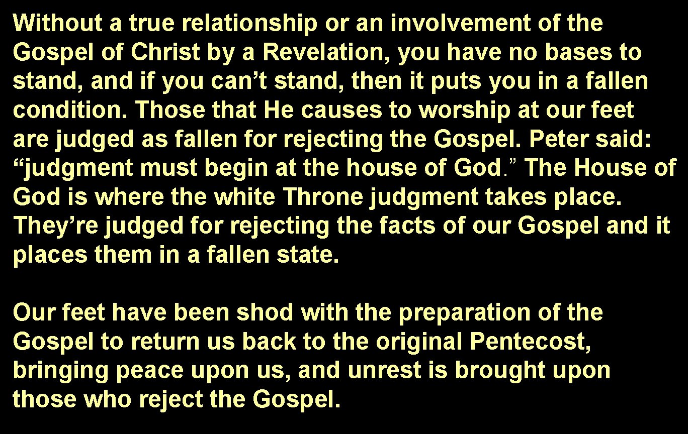 Without a true relationship or an involvement of the Gospel of Christ by a