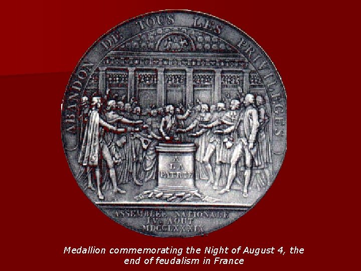 Medallion commemorating the Night of August 4, the end of feudalism in France 