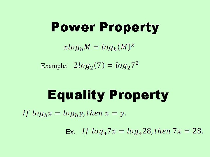 Power Property Example: Equality Property Ex. 