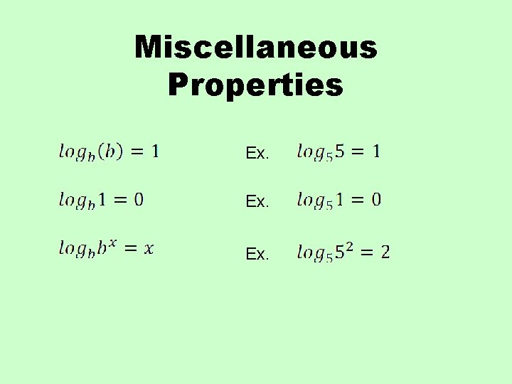 Miscellaneous Properties Ex. Ex. 