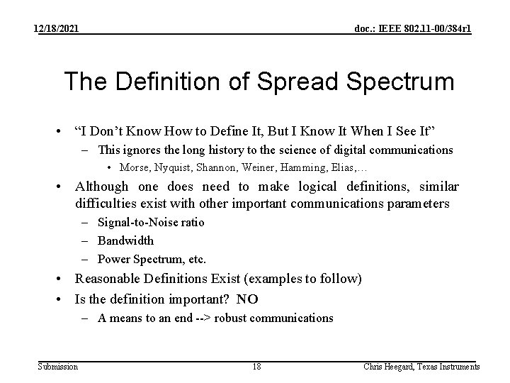 12/18/2021 doc. : IEEE 802. 11 -00/384 r 1 The Definition of Spread Spectrum