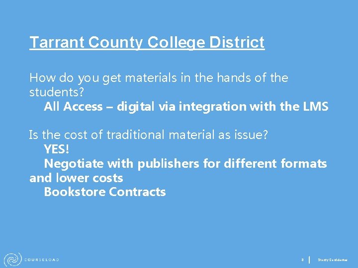 Tarrant County College District Blazing the Trail More