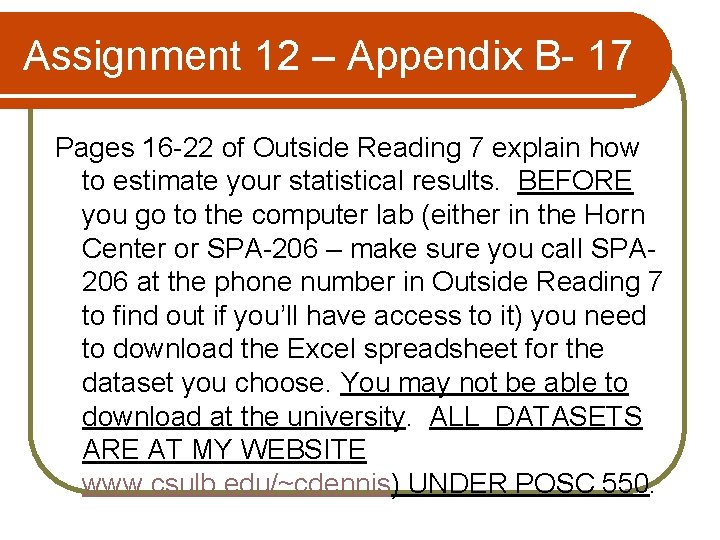 Assignment 12 – Appendix B- 17 Pages 16 -22 of Outside Reading 7 explain