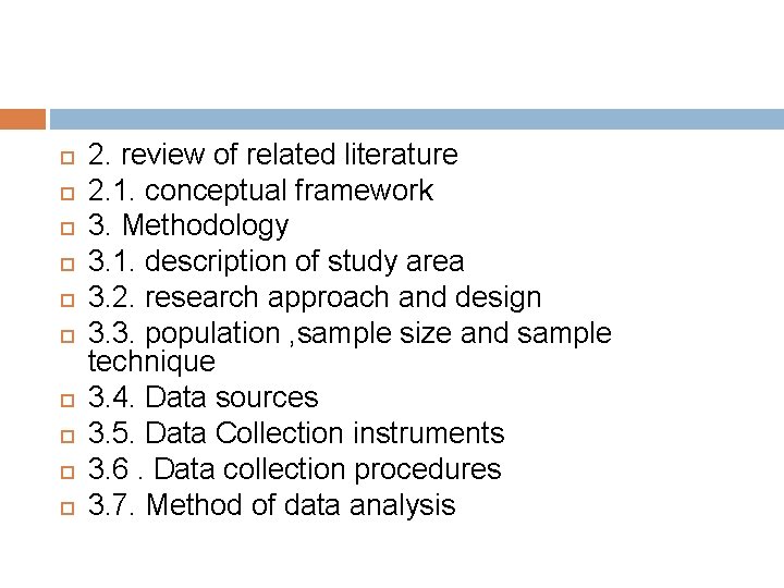  2. review of related literature 2. 1. conceptual framework 3. Methodology 3. 1.