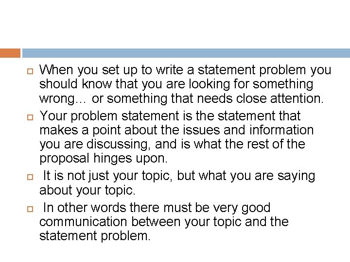  When you set up to write a statement problem you should know that