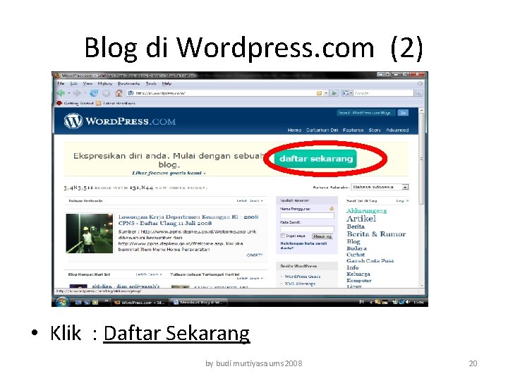 Blog di Wordpress. com (2) • Klik : Daftar Sekarang by budi murtiyasa ums