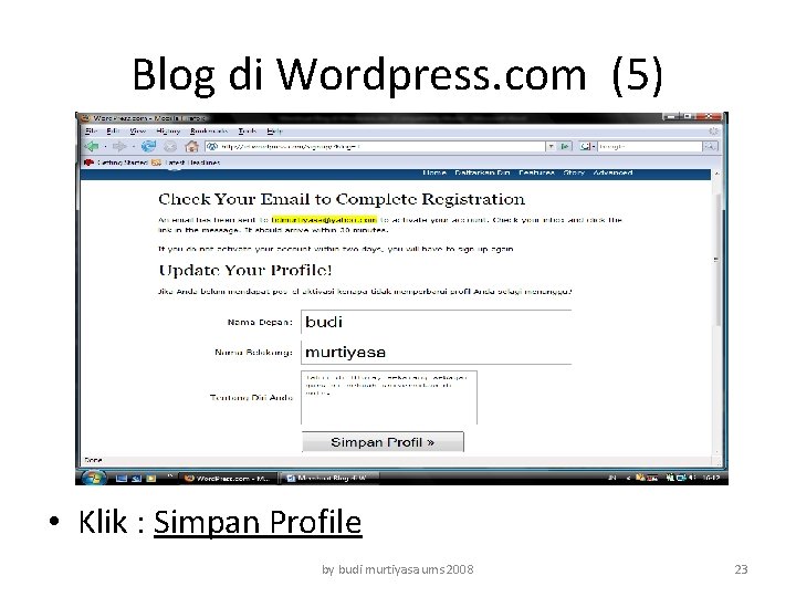 Blog di Wordpress. com (5) • Klik : Simpan Profile by budi murtiyasa ums