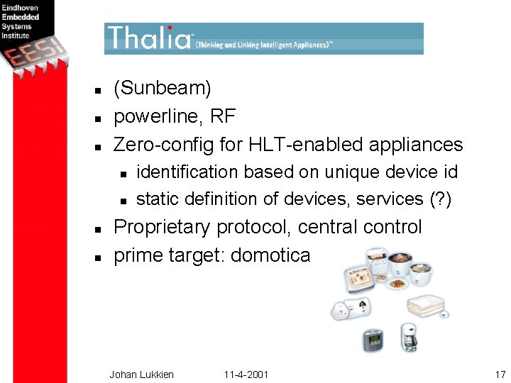 n n n (Sunbeam) powerline, RF Zero-config for HLT-enabled appliances n n identification based