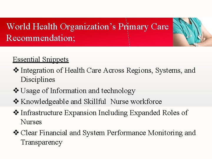 World Health Organization’s Primary Care Recommendation; Essential Snippets v Integration of Health Care Across